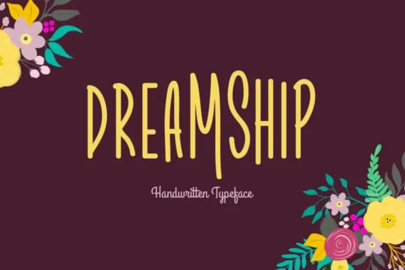 Dreamship Font by Shattered Notion — Script Handwritten Font