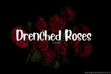 Drenched Roses Font by RainbowGraphicx — Script Handwritten Font — thumbnail 1