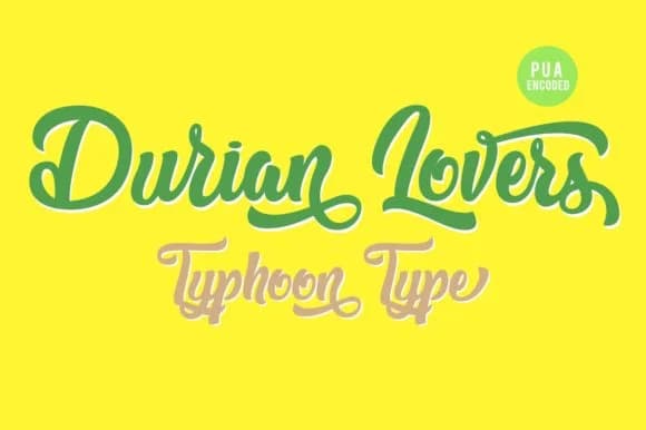 Durian Lovers Font by Typhoon Type™ — Script Handwritten Font