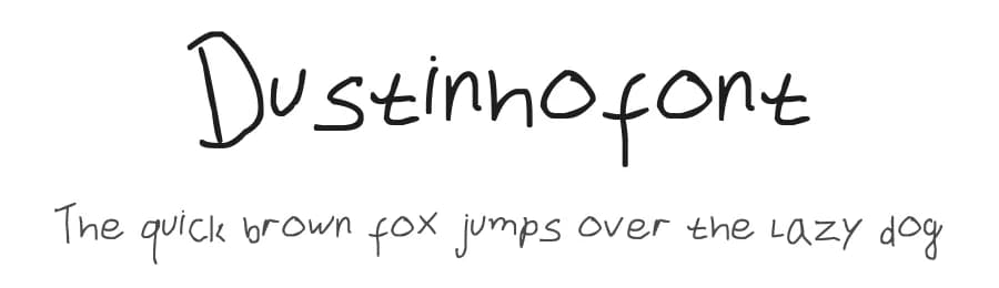 Dustinhofont by Dustin W — Script Handwritten Font