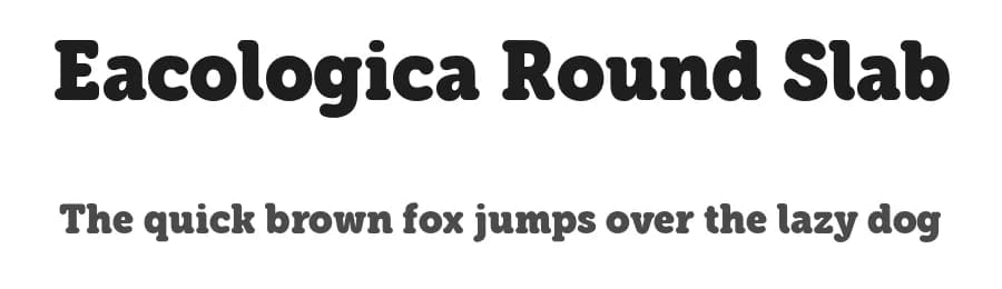 Eacologica Round Slab by deFharo — Serif Font