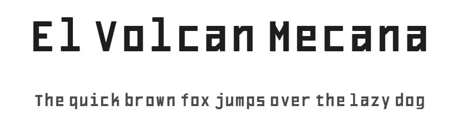 El Volcan Mecana by Fabio Ares — Sans Serif Font