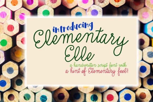 Elementary Elle Font by tabitha_beam — Script Handwritten Font