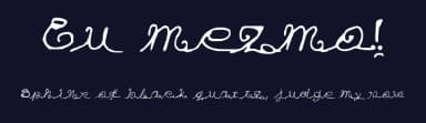 Eu mezmo! by Ákira Volturi — Script Handwritten Font — thumbnail 2
