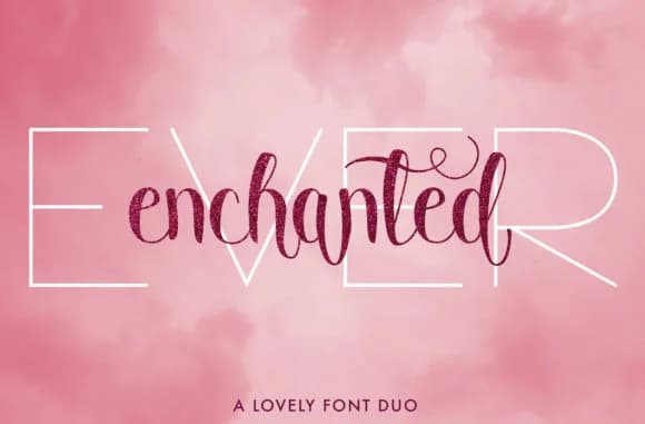 Ever Enchanted Duo Font by Christine Teixeira — Script Handwritten Font