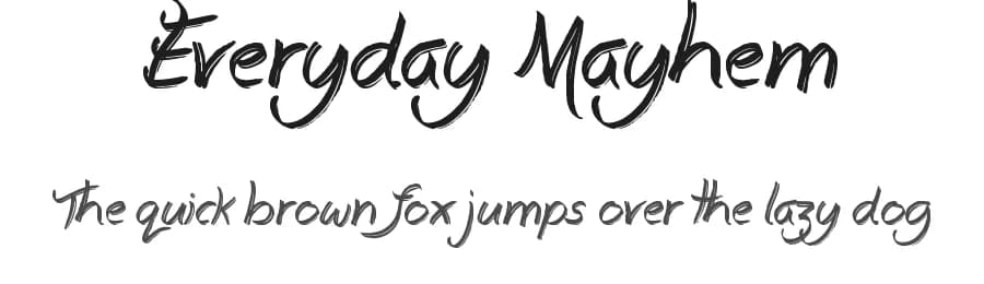 Everyday Mayhem by JSH creates — Script Handwritten Font