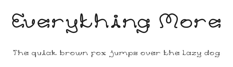 Everything More by weknow — Script Handwritten Font