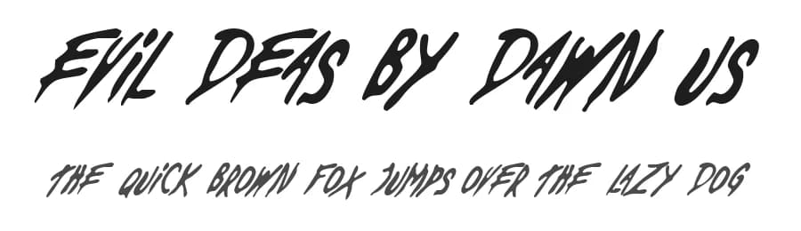 Evil Deas by Dawn US by Daniel Goulart Araujo — Script Handwritten Font