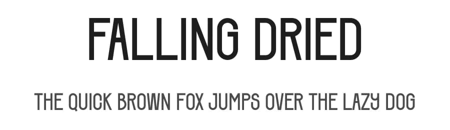 Falling Dried by Gilang Ternadho — Sans Serif Font
