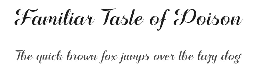 Familiar Taste of Poison by Misti's Fonts — Script Handwritten Font