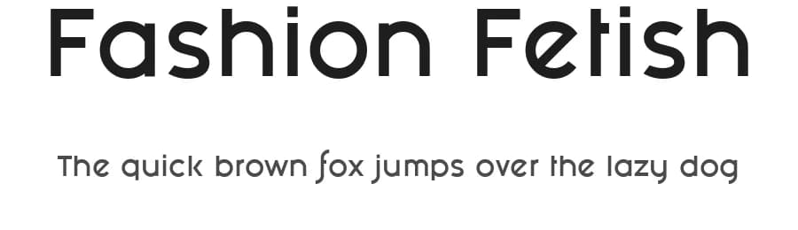 Fashion Fetish by Levi Szekeres — Sans Serif Font