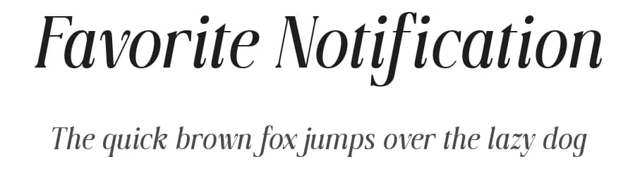 Favorite Notification by Prioritype Co — Serif Font