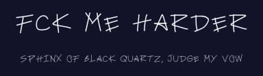 Fck me harder by Grizel Hernandez — Script Handwritten Font — thumbnail 2