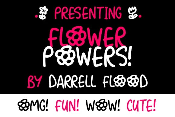 Flower Powers Font by Dadiomouse — Script Handwritten Font