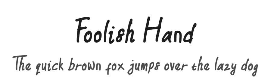 Foolish Hand by Cikareotype Studio — Script Handwritten Font