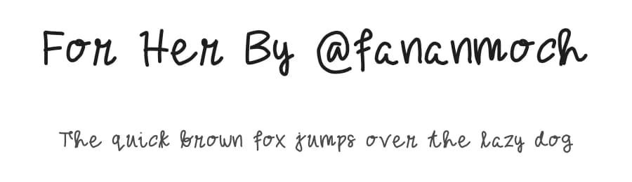 For Her By @fananmoch by mochaffff — Script Handwritten Font — preview 1