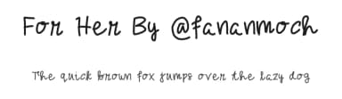 For Her By @fananmoch by mochaffff — Script Handwritten Font — thumbnail 1