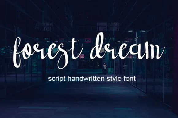 Forest Dream Font by wny79 — Script Handwritten Font
