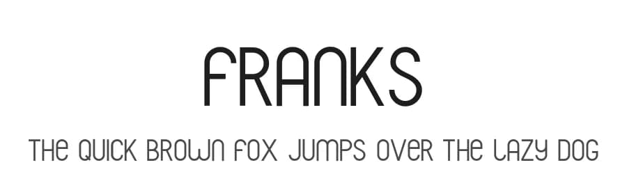 Franks by Philippe Moesch — Sans Serif Font