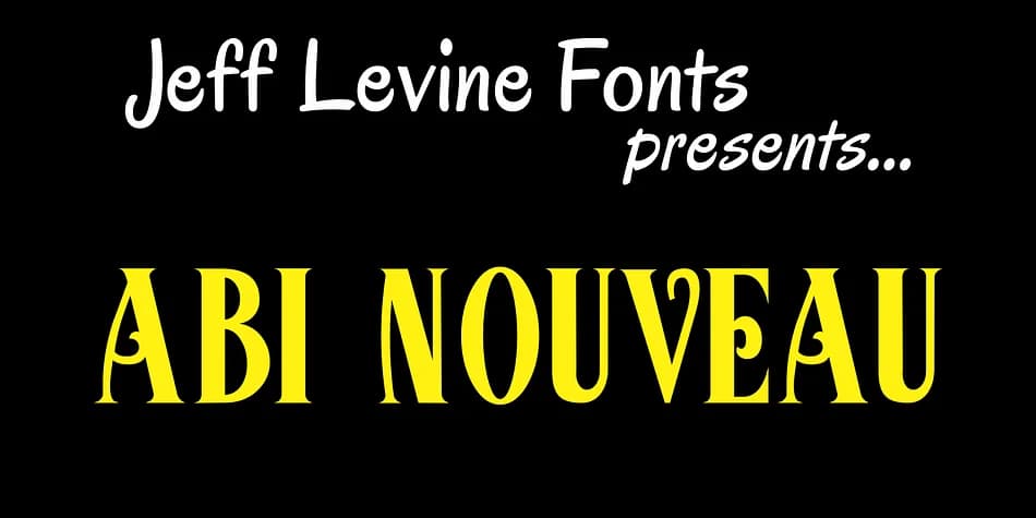 ABI NOUVEAU JNL by Jeff Levine Fonts — Decorative Font