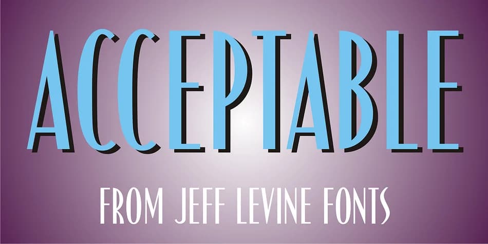 ACCEPTABLE JNL by Jeff Levine Fonts — Decorative Font