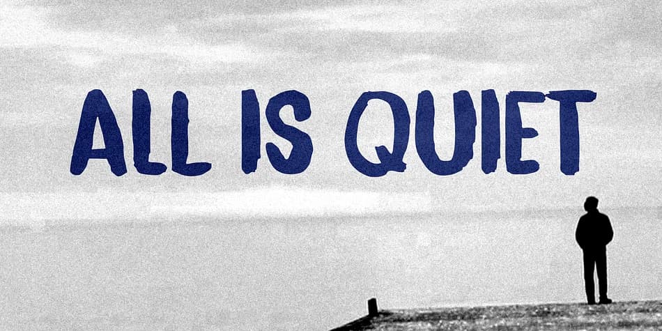 All Is Quiet by Kitchen Table Type Foundry — Display Font