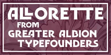 Allorette by Greater Albion Typefounders — Decorative Font — thumbnail 1