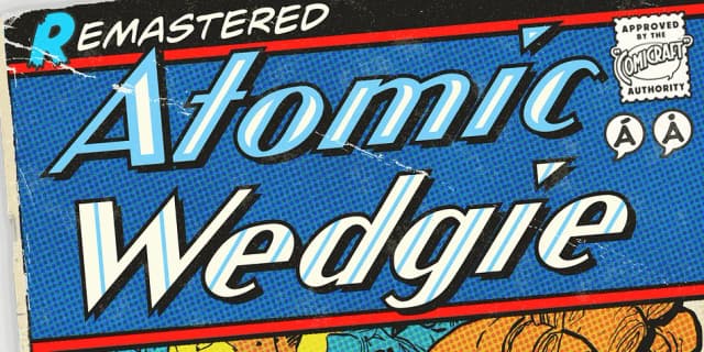 Atomic Wedgie by Comicraft — Decorative Font