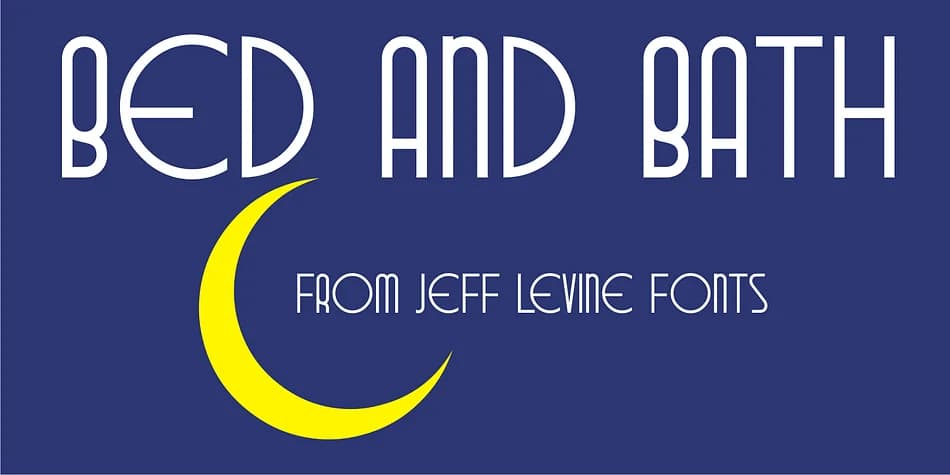 BED AND BATH JNL by Jeff Levine Fonts — Decorative Font