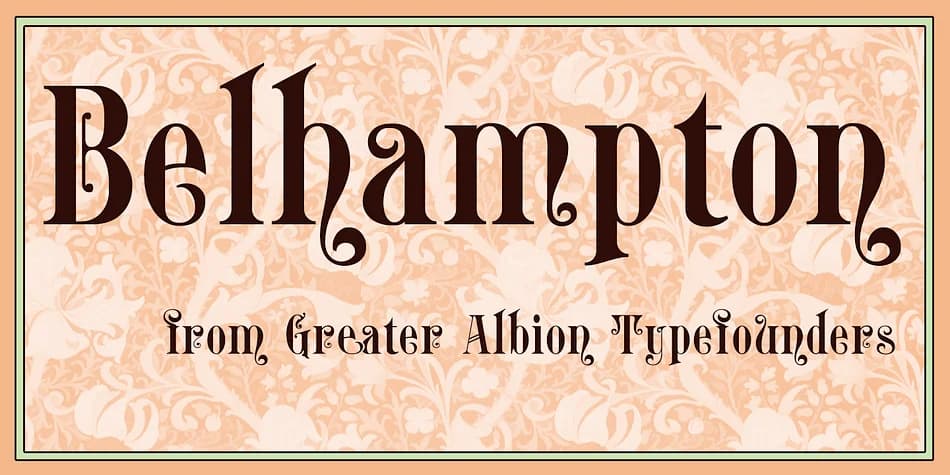 Belhampton by Greater Albion Typefounders — Decorative Font