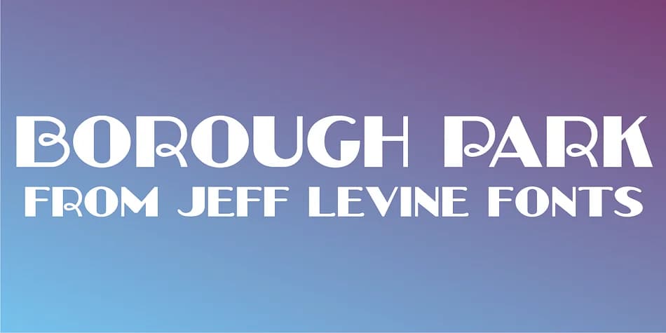 BOROUGH PARK JNL by Jeff Levine Fonts — Decorative Font