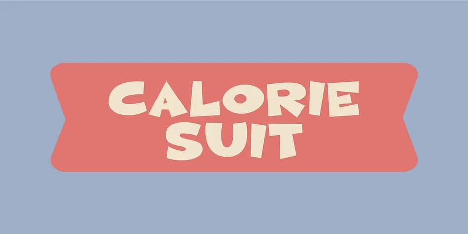 CALORIE SUIT by Pizzadude.dk — Decorative Font