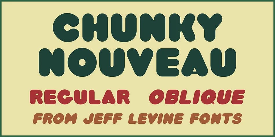CHUNKY NOUVEAU JNL by Jeff Levine Fonts — Decorative Font