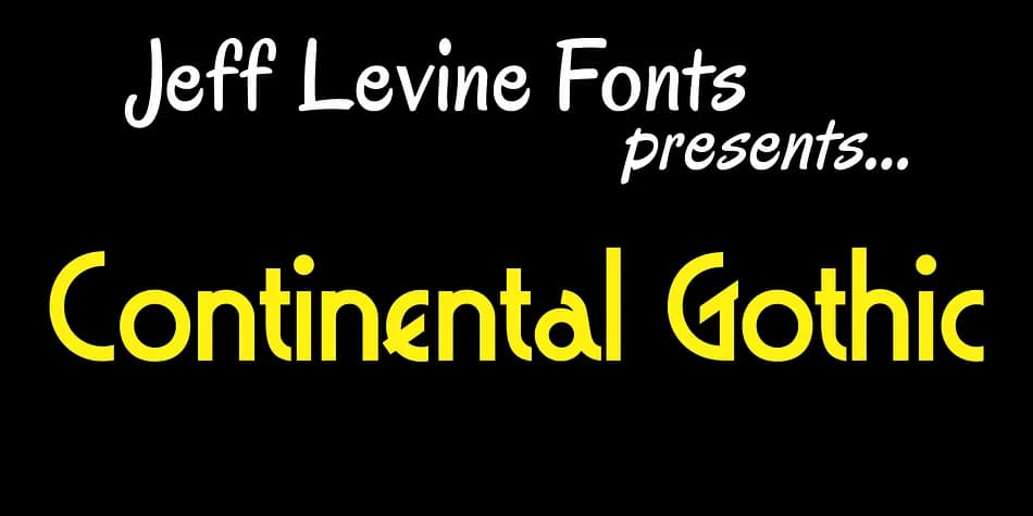 Continental Gothic JNL by Jeff Levine Fonts — Decorative Font