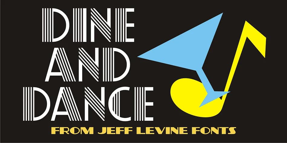 DINE AND DANCE JNL by Jeff Levine Fonts — Decorative Font