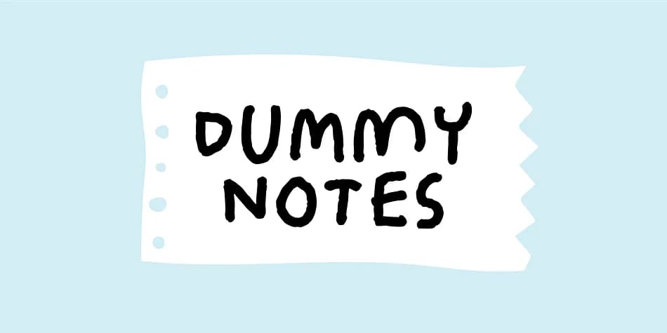 Dummy Notes by Pizzadude.dk — Display Font