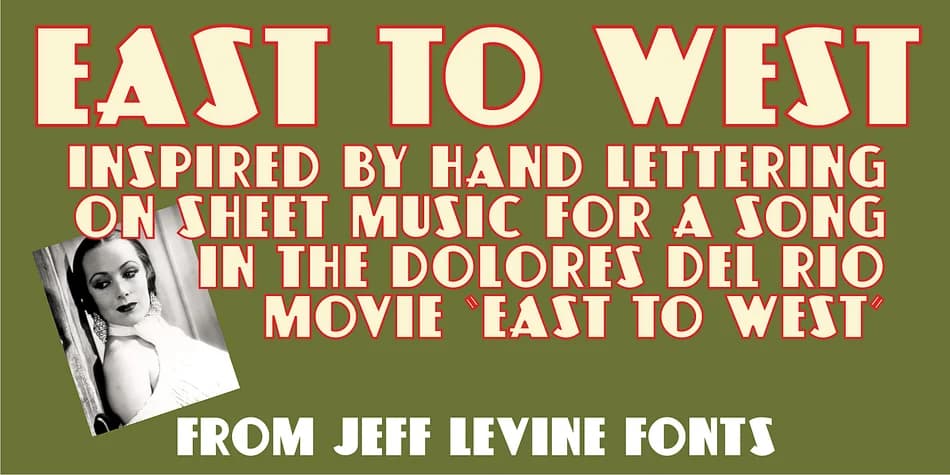 EAST TO WEST JNL by Jeff Levine Fonts — Decorative Font