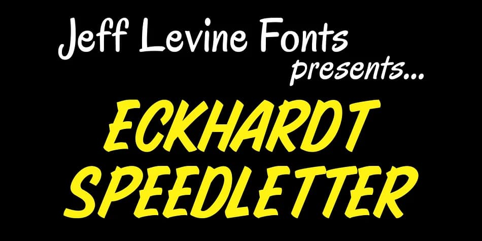 ECKHARDT SPEEDLETTER JNL by Jeff Levine Fonts — Decorative Font