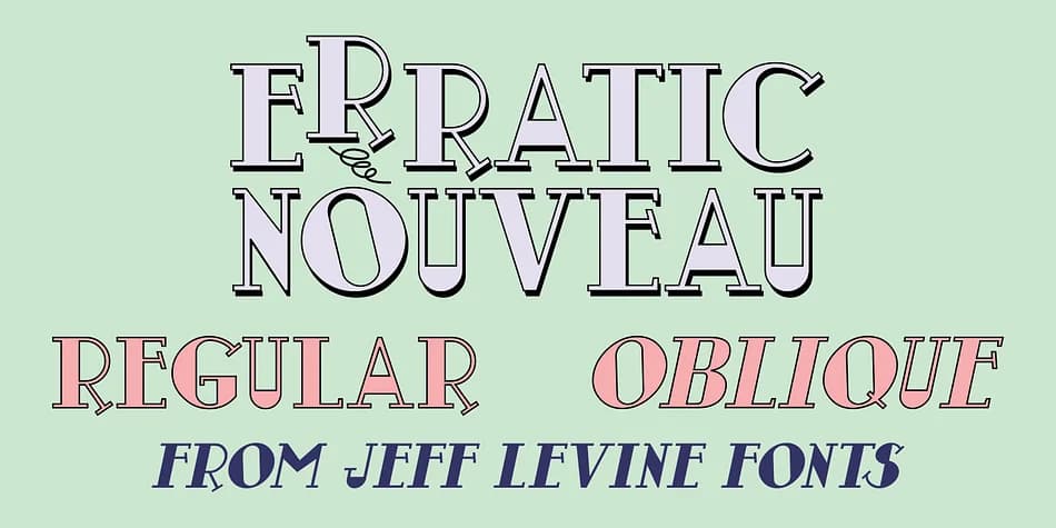 ERRATIC NOUVEAU JNL by Jeff Levine Fonts — Decorative Font