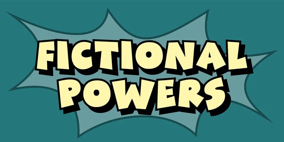 FICTIONAL POWERS by Pizzadude.dk — Decorative Font