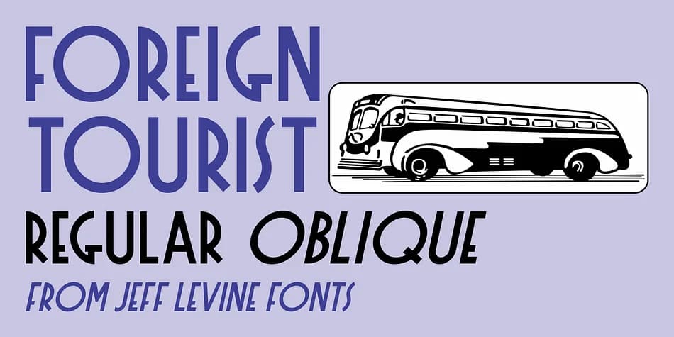 FOREIGN TOURIST JNL by Jeff Levine Fonts — Decorative Font
