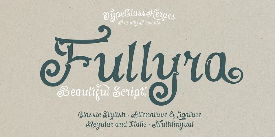 Fullyra Script by TypeClassHeroes — Script Handwritten Font