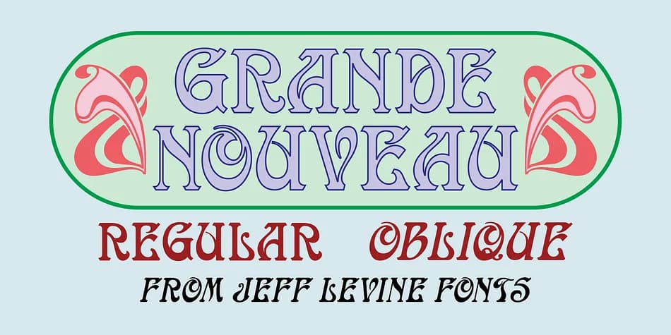 Grande Nouveau by Jeff Levine Fonts — Decorative Font