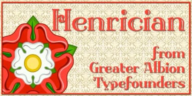 Henrician by Greater Albion Typefounders — Decorative Font — thumbnail 1