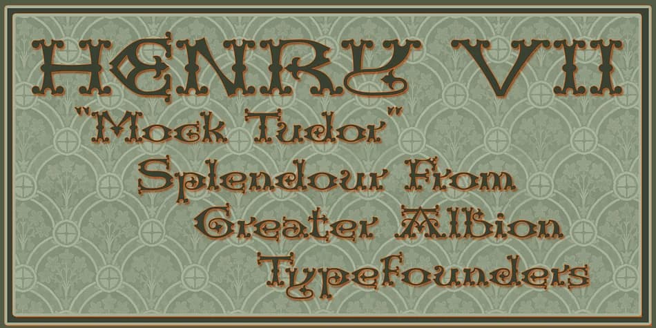 Henry VII by Greater Albion Typefounders — Blackletter Font
