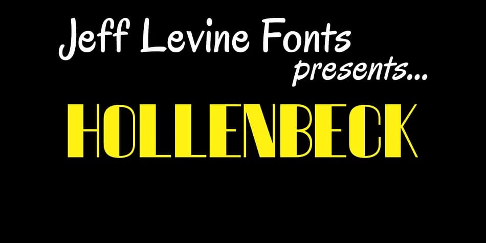 HOLLENBECK JNL by Jeff Levine Fonts — Decorative Font