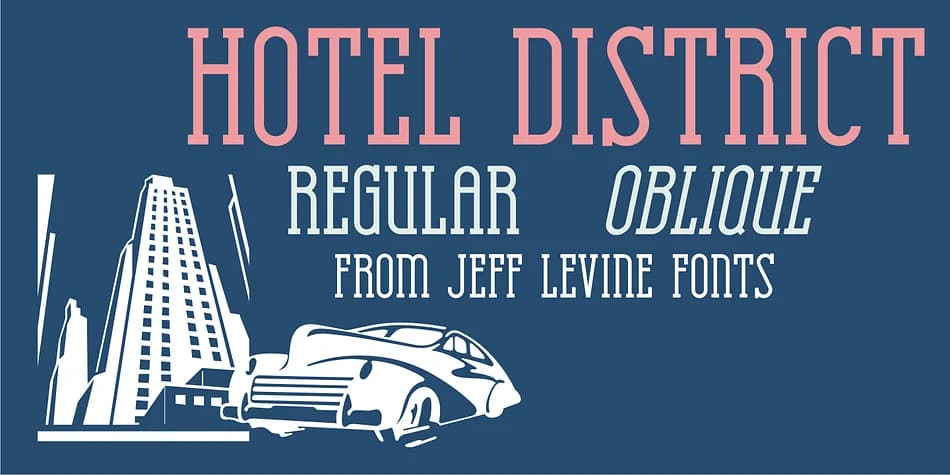 HOTEL DISTRICT JNL by Jeff Levine Fonts — Decorative Font