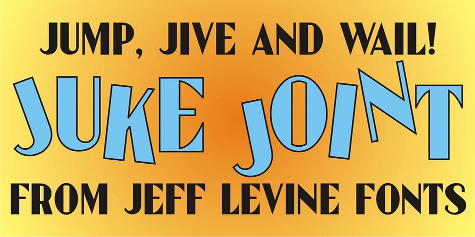 JUKE JOINT JNL by Jeff Levine Fonts — Decorative Font