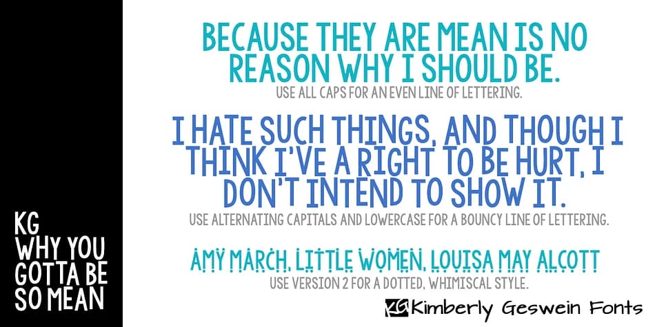KG WhY yOu GoTtA Be So MeAn by Kimberly Geswein Fonts — Decorative Font