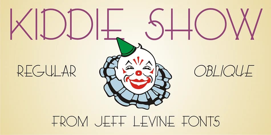 KIDDIE SHOW JNL by Jeff Levine Fonts — Decorative Font
